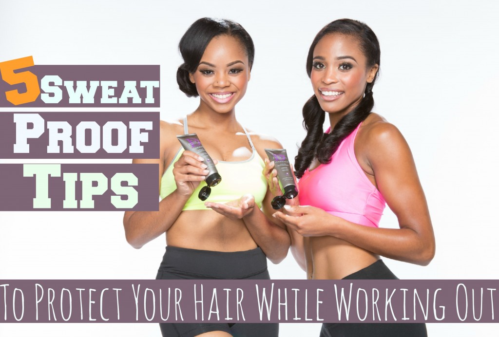 5 Sweat Proof Tips to Protect Your Hair While Working Out